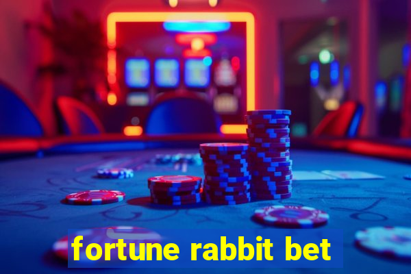 fortune rabbit bet